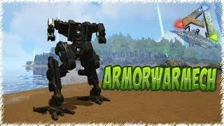 Mod ArmorWarMech mechanical exoskeleton in ARK: Survival Evolved.