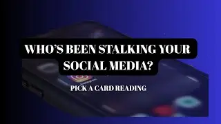 WHO'S STALKING YOUR SOCIAL MEDIA? 👀 🖊️ 🗒️ PICK A CARD READING ✨⭐✨