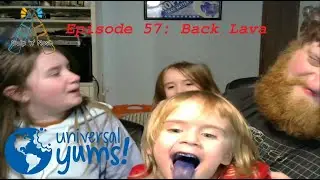 Universal Yums Holidays -- Ep. 57: Back Lava
