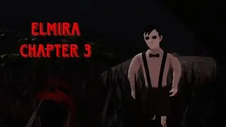 escaping  it all!  (Elmira Chapter 3 ROBLOX)