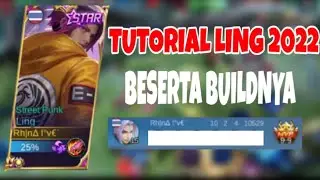 LING FAST HAND | TUTORIAL LING 2022 | MOBILE LEGENDS