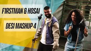 F1rstman & Hosai - Desi Mashup 4 (Prod. by Harun B)