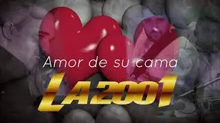La 2001-Amor De Su Cama