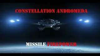Constellation Andromeda Missiles | Star Citizen
