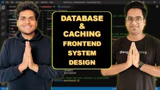 Database for Frontend Developer | Namaste Frontend System Design ft. 