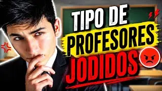 TIPOS DE PROFESORES JODIDOS! | Andres Zapata