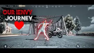 iEnVy ❤️ || PUBG MOBILE Memories||