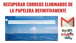 Cómo Recuperar Correos de Gmail Eliminados de la Papelera