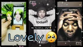 Lovely (Billie Eilish, Khalid) Tiktok Compilation• Emotional🥺 • Tiktok World