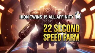 Iron Twins 15 (SUB 30 SECOND) ALL Affinity Speed Farm Guide
