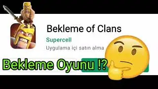 BEKLEME OF CLANS !? ⏰