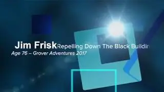 Jim Frisk–Repelling Down Black Building 2017 | Oak Grove Lutheran School Alumni