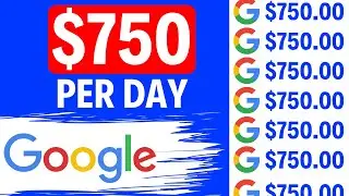 Make $7500 A Month With Google (Make Money Online 2022 Free)