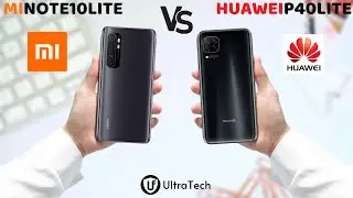 Mi Note 10 Lite vs Huawei P40 Lite | Comparison Video