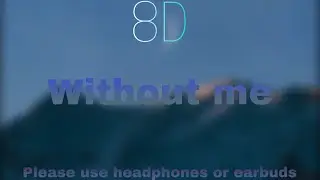 eminem - without me (8D audio)