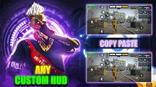 COPY PASTE ANYONE CUSTOME HUD😱 IN FREE FIRE 🔥 || FREE FIRE 🔥 CUSTOME HUD COPY