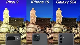 Google Pixel 9 vs iPhone 15 vs Samsung Galaxy S24 Camera Test