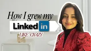 How I Gained 109K+ Followers On LinkedIn in 10 months