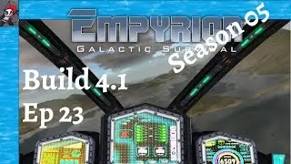 Empyrion | Season 5 - Ep 23 | Radar Contact! (Build 4.1)