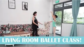 Living Room Ballet Class - LIVE ON YOUTUBE!
