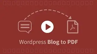 WordPress Blog To PDF Plugin