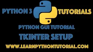 Python GUI Tutorial: Tkinter Setup