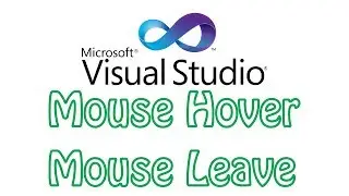 Visual studio tutorials for beginners -9- Mouse hover and leave events