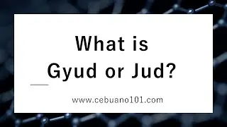 What is Gyud/Jud? | Cebuano101 Bisaya Lessons