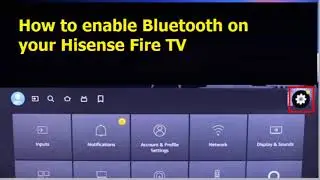 Does Hisense TV have Bluetooth | How to enable Bluetooth on your Hisense Fire TV