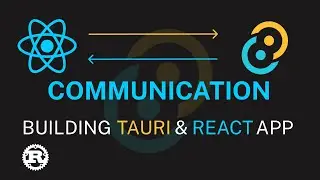 P2 Communication Building Rust Tauri and React App