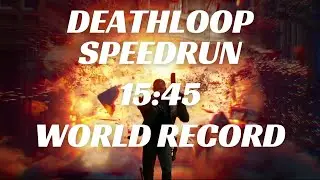 DEATHLOOP Any% Speedrun in 