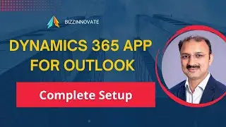 Dynamics 365 App for Outlook Complete Setup