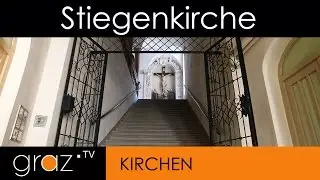 Stiegenkirche GRAZ