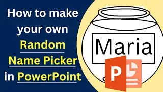 How to Make your own Name Picker