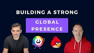 Building a Strong Global Presence | Maximo Cavazzani & Peter Vesterbacka