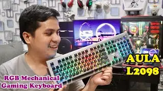 AULA L2098 - BEST BUDGET RGB MECHANICAL GAMING KEYBOARD (Blue Switches) at a Very Affordable Price