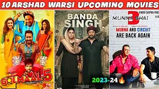 10 Arshad Warsi Upcoming movies 2023-2024|| Arshad Warsi Ki Aane Wali Filme 2023-2024