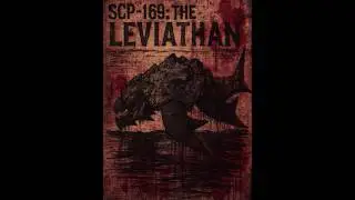 SCP-169 | The Leviathan That Sleeps Beneath Continents