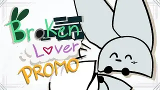 BROKEN LOVERS // PROMOTION (w/ Subtitles)