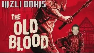 Wolfenstein: The Old Blood - Hızlı Bakış