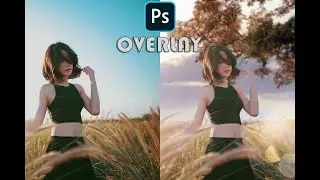 How to use OVERLAY on your photos in Adobe Photoshop