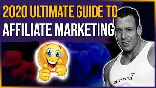 🙌 Here Is The 2020 Ultimate Guide To Affiliate Marketing