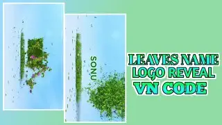 Viral Instagram Trending Leaves Name Logo Reveal Edit With VN CODE || MASTER OF EDITOR 2.0