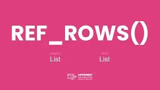 AppSheet REF_ROWS() Expression
