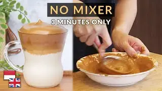 3 Menit 100% Sukses! Resep Dalgona Coffee Tanpa Mixer [ENGLISH SUBTITLE]