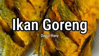 Cara Masak Ikan Goreng