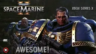Space Marine 2 is AWESOME! | Xbox Series X Gameplay | 4K Quality Mode