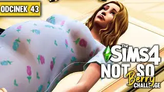 RODZINA, PORÓD I MARA 😭 The Sims 4 Not So Berry Challenge