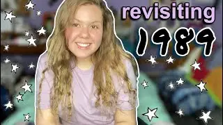 MY THOUGHTS ON TAYLOR SWIFT'S 1989 ALBUM THEN VERSUS NOW/REVISITING MY REVIEW | vlogmas day 9