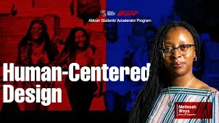 Human-Centered Design by Melissah Weya